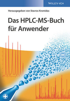 Das HPLC-MS-Buch für Anwender von Kromidas,  Stavros