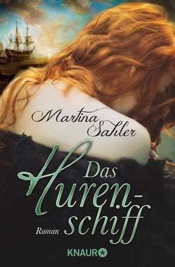 Das Hurenschiff von Sahler,  Martina