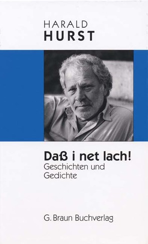 Daß i net lach! von Hurst,  Harald