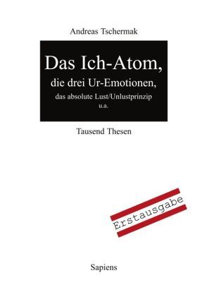 Das Ich-Atom von Tschermak,  Andreas