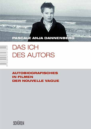 Das Ich des Autors von Dannenberg,  Pascale Anja