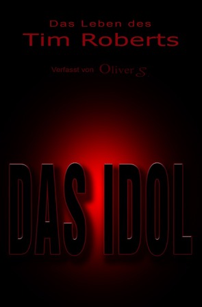 Das Idol von S.,  Oliver