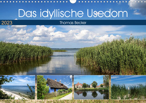 Das idyllische Usedom (Wandkalender 2023 DIN A3 quer) von Becker,  Thomas