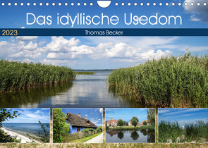 Das idyllische Usedom (Wandkalender 2023 DIN A4 quer) von Becker,  Thomas