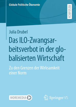 Das ILO-Zwangsarbeitsverbot in der globalisierten Wirtschaft von Drubel,  Julia