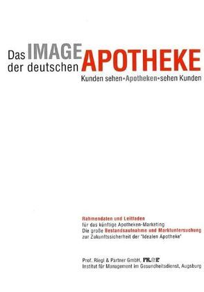 Das Image der deutschen Apotheke von Riegl,  Gerhard F