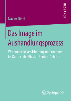 Das Image im Aushandlungsprozess von Diehl,  Nazim