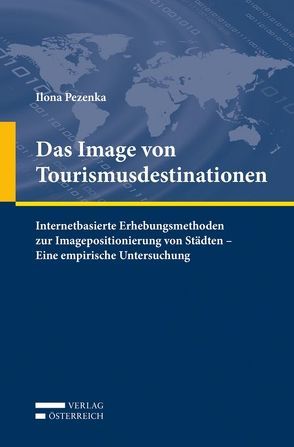 Das Image von Tourismusdestinationen von Pezenka,  Ilona