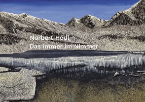 Das Immer im Nimmer von Cosma,  Edenhauser, Norbert,  Hödl