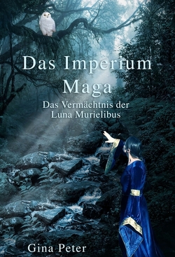 Das Imperium Maga von Peter,  Gina