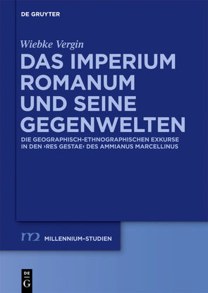 Das Imperium Romanum und seine Gegenwelten von Vergin,  Wiebke