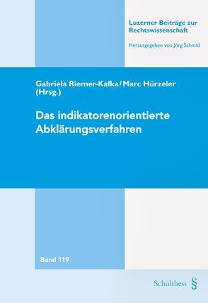 Das indikatorenorientierte Abklärungsverfahren von Marc,  Hürzeler, Riemer-Kafka,  Gabriela