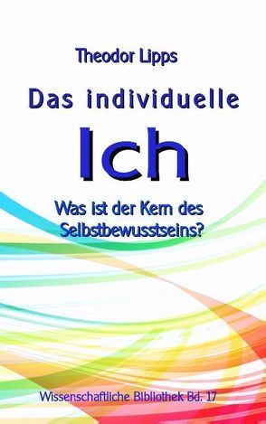 Das individuelle Ich von Lipps,  Theodor, Sedlacek,  Klaus-Dieter