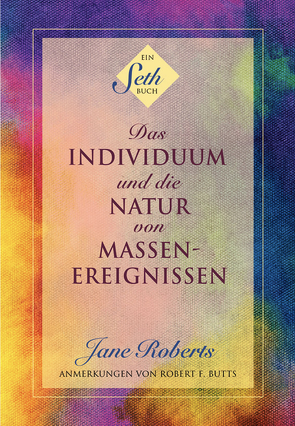 Das Individuum und die Natur von Massenereignissen von Roberts,  Jane