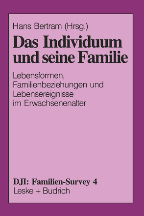 Das Individuum und seine Familie von Bertram,  Hans