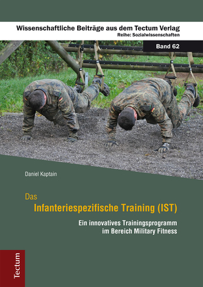 Das Infanteriespezifische Training (IST) von Kaptain,  Daniel