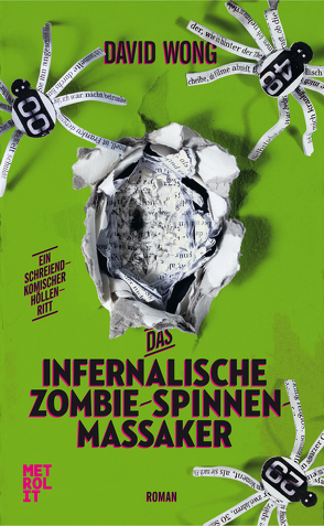 Das infernalische Zombie-Spinnen-Massaker von Hertle,  Marion, Wong,  David