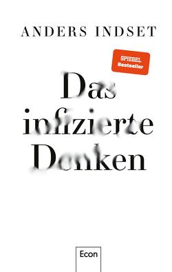 Das infizierte Denken von Indset,  Anders