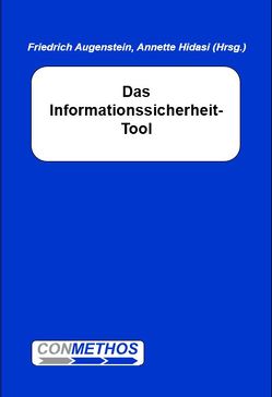 Das Informationssicherheit-Tool von Augenstein,  Friedrich, Hidasi,  Annette