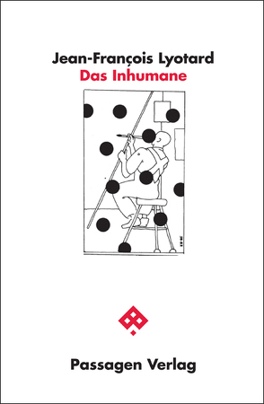 Das Inhumane von Engelmann,  Peter, Lyotard,  Jean-François, Pries,  Christine