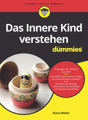 Das Innere Kind verstehen für Dummies von Weber,  Diana