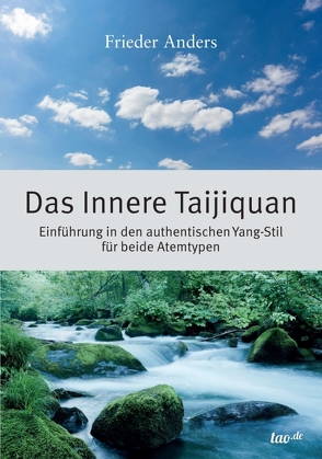 Das Innere Taijiquan von Anders,  Frieder
