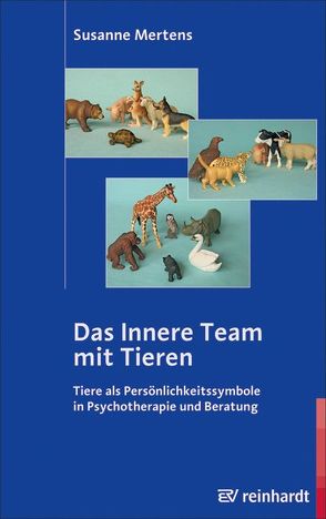 Das Innere Team mit Tieren von Mertens,  Susanne