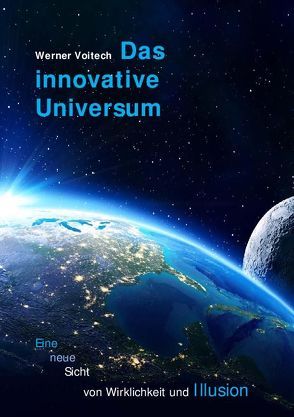 Das innovative Universum von Voitech,  Werner