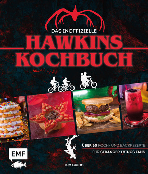 Das inoffizielle Hawkins-Kochbuch von Grimm,  Tom