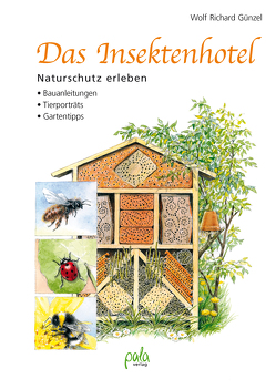 Das Insektenhotel von Günzel,  Wolf Richard, Schneevoigt,  Margret