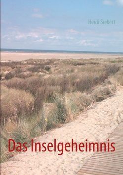 Das Inselgeheimnis von Siekert,  Heidi