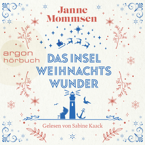 Das Inselweihnachtswunder von Kaack,  Sabine, Mommsen,  Janne