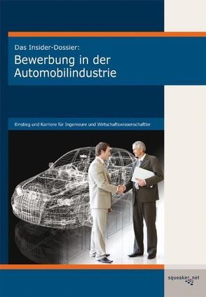 Das Insider-Dossier: Bewerbung in der Automobilindustrie von Krzykowski,  Matthäus, Schäfer,  Almut