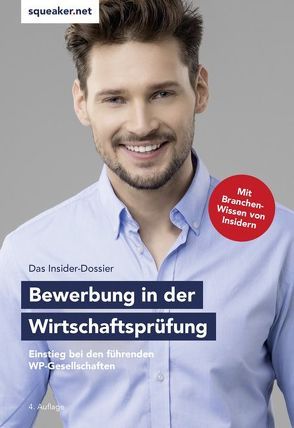 Das Insider-Dossier: Bewerbung in der Wirtschaftsprüfung von Braunsdorf,  Andreas