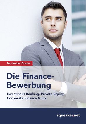 Das Insider-Dossier: Die Finance-Bewerbung von Menden,  Stefan, Trunk,  Thomas