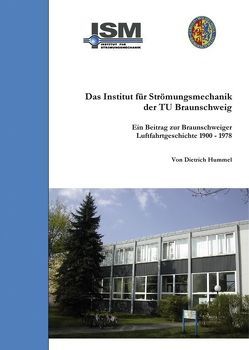 Das Institut für Strömungsmechanik der TU Braunschweig von Hummel,  Dietrich