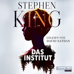 Das Institut von King,  Stephen, Kleinschmidt,  Bernhard, Nathan,  David