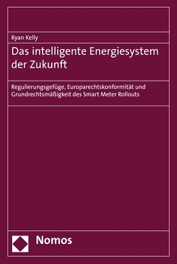 Das intelligente Energiesystem der Zukunft von Kelly,  Ryan