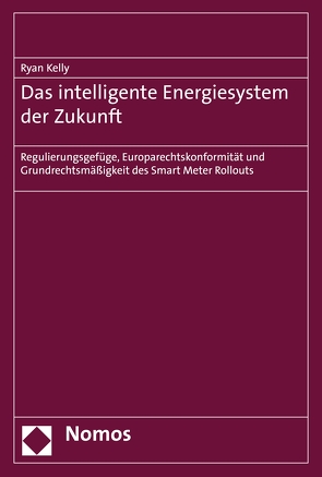 Das intelligente Energiesystem der Zukunft von Kelly,  Ryan