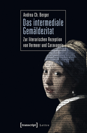 Das intermediale Gemäldezitat von Berger,  Andrea Ch.