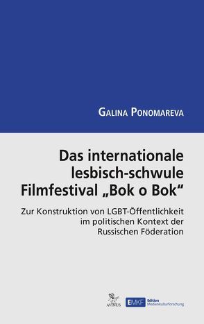 Das internationale lesbisch-schwule Filmfestival „Bok o Bok“ von Ponomareva,  Galina