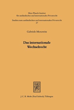 Das internationale Wechselrecht von Morawitz,  Gabriele