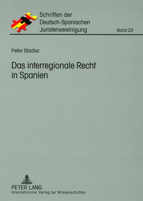 Das interregionale Recht in Spanien von Stadler,  Peter