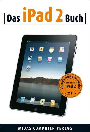 Das iPad 2 Buch von Zäch,  Gregory C