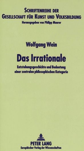 Das Irrationale von Wein,  Wolfgang