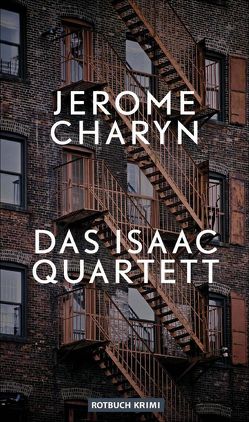 Das Isaac-Quartett von Bürger,  Jürgen, Charyn,  Jerome, Gnade,  Uschi, Torberg,  Peter