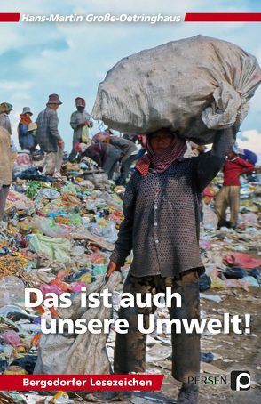 Das ist auch unsere Umwelt! von Große-Oetringhaus,  Hans-Martin