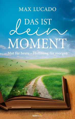 Das ist dein Moment von Lucado,  Max, Wiemer,  Elke