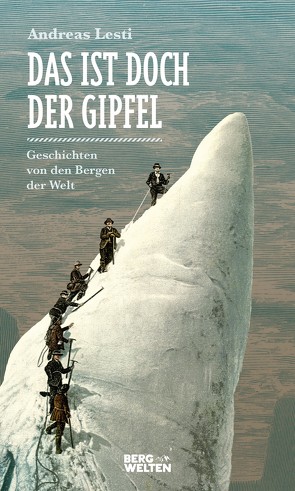 Das ist doch der Gipfel von Lesti,  Andreas