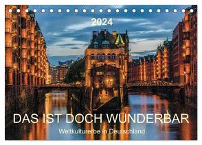 Das ist doch wunderbar. Weltkulturerbe in Deutschland (Tischkalender 2024 DIN A5 quer), CALVENDO Monatskalender von Tetlak,  Andy